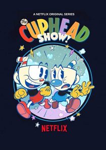 دانلود انیمیشن !The Cuphead Show202379-1919579298