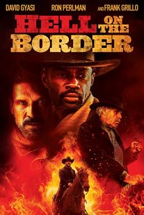 دانلود فیلم Hell on the Border 201932188-2104568151