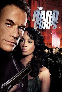 دانلود فیلم The Hard Corps 200634618-1609698381