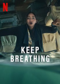 دانلود سریال Keep Breathing231167-1649633500