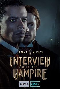 دانلود سریال Anne Rice’s Interview with the Vampire275680-1713974439