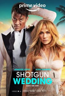 دانلود فیلم Shotgun Wedding 2022313261-344758796