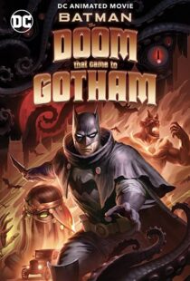 دانلود انیمیشن Batman: The Doom That Came to Gotham 2023324382-2064916552