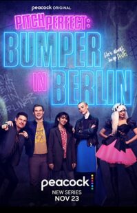 دانلود سریال Pitch Perfect: Bumper in Berlin323797-722474353