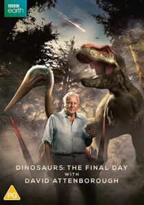 دانلود فیلم Dinosaurs – The Final Day with David Attenborough 2022324914-349427015