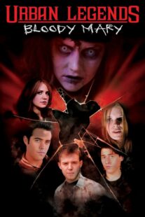 دانلود فیلم Urban Legends: Bloody Mary 2005329215-867658864