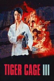 دانلود فیلم Tiger Cage III 1991325651-1962702545