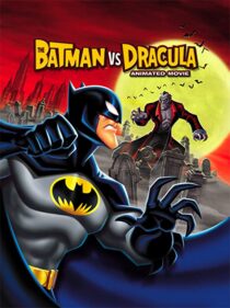 دانلود انیمیشن The Batman vs. Dracula 2005330149-653454461