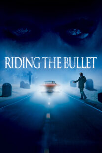 دانلود فیلم Riding the Bullet 2004329610-625560587