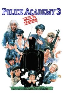 دانلود فیلم Police Academy 3: Back in Training 1986330049-1868972231