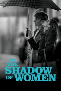 دانلود فیلم In the Shadow of Women 2015330087-1567940961