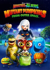 دانلود انیمیشن Monsters vs Aliens: Mutant Pumpkins from Outer Space 2009332106-520313928