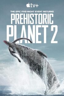 دانلود مستند Prehistoric Planet199357-1559787266