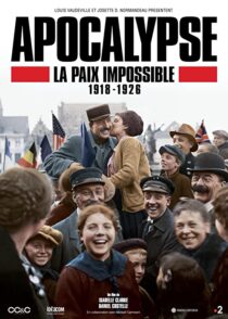 دانلود سریال Apocalypse La Paix Impossible 1918-1926337399-454081227