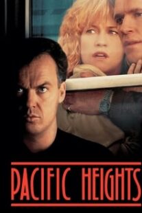 دانلود فیلم Pacific Heights 1990333267-691003996