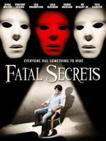 دانلود فیلم Fatal Secrets 2009368868-531317284