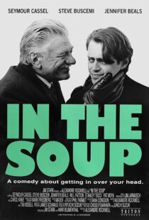 دانلود فیلم In the Soup 1992368079-286257690