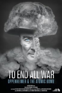 دانلود مستند To End All War: Oppenheimer & the Atomic Bomb 2023369330-1170687300