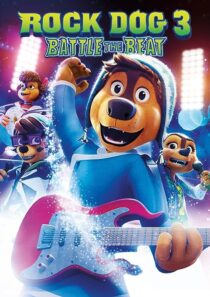 دانلود انیمیشن Rock Dog 3 Battle the Beat 2022373683-468049401