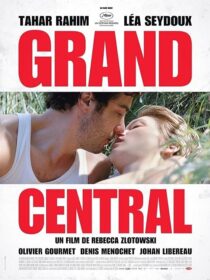 دانلود فیلم Grand Central 2013371034-335232606