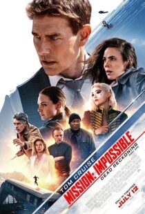 دانلود فیلم Mission: Impossible – Dead Reckoning Part One 2023371845-1654099563