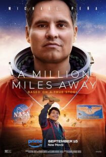 دانلود فیلم A Million Miles Away 2023375567-2003469911