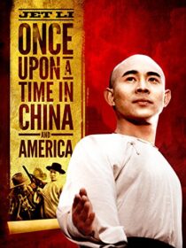 دانلود فیلم Once Upon a Time in China and America 1997375667-28170626