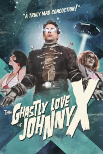 دانلود فیلم The Ghastly Love of Johnny X 2012374562-393250117