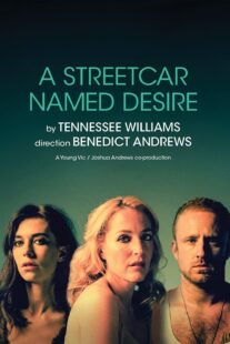 دانلود فیلم National Theatre Live: A Streetcar Named Desire 2014377616-1833094878