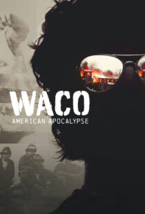 دانلود سریال Waco: American Apocalypse377706-1612297304