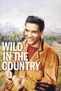 دانلود فیلم Wild in the Country 1961378348-199123625