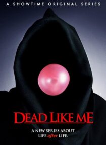 دانلود سریال Dead Like Me381795-1369011577