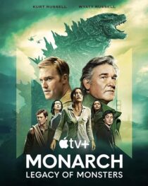 دانلود سریال Monarch: Legacy of Monsters380797-1456643372