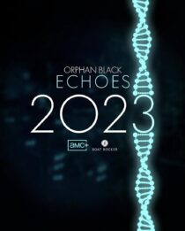 دانلود سریال Orphan Black: Echoes379981-1408787659