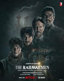 دانلود سریال هندی The Railway Men: The Untold Story of Bhopal 1984381679-1773513428