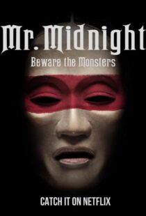 دانلود سریال Mr. Midnight: Beware the Monsters382808-1238438933