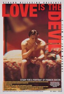 دانلود فیلم Love Is the Devil: Study for a Portrait of Francis Bacon 1998382902-1327609557