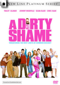 دانلود فیلم A Dirty Shame 2004383954-1298921110