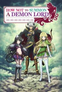 دانلود انیمه How NOT to Summon a Demon Lord384207-489791620