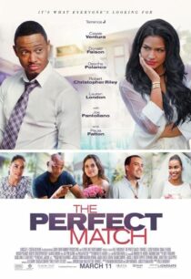 دانلود فیلم The Perfect Match 2016387080-1497623368