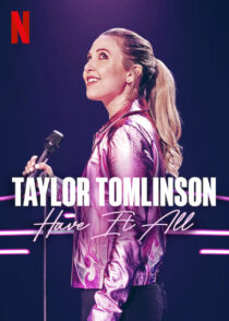 دانلود فیلم Taylor Tomlinson: Have It All 2024387634-109709049