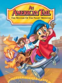 دانلود انیمیشن An American Tail: The Mystery of the Night Monster 1999392408-1523997729