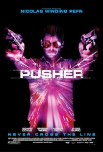 دانلود فیلم Pusher 2012389956-1542227985