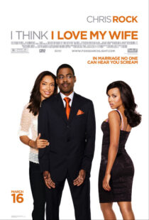 دانلود فیلم I Think I Love My Wife 2007391004-1321870418