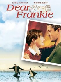 دانلود فیلم Dear Frankie 2004392663-551068506