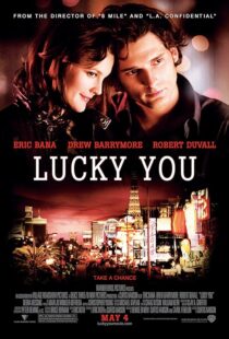 دانلود فیلم Lucky You 2007391903-388034757