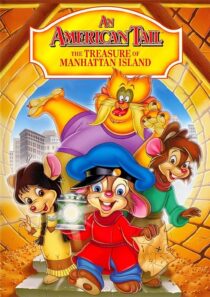 دانلود انیمیشن An American Tail: The Treasure of Manhattan Island 1998390001-2048502839