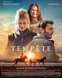 دانلود فیلم Ride Above (Tempete) 2022393543-1557046444