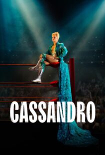 دانلود فیلم Cassandro 2023390654-1982718446