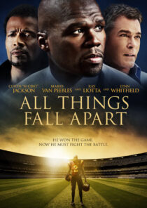 دانلود فیلم All Things Fall Apart 2011396355-1240064921